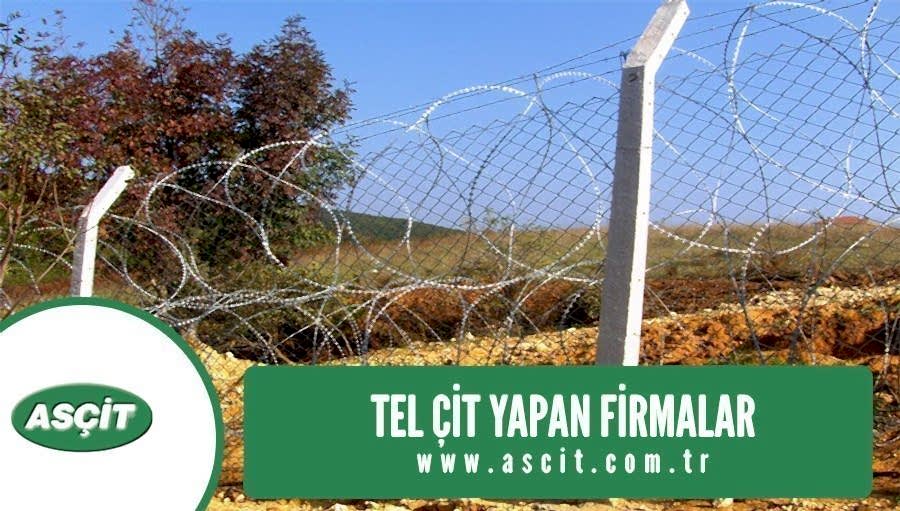 Tel çit yapan firmalar